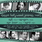 Classic Bollywood Scores, Vol, 2 :  Aah (1953), Aangan (1959), Aar Paar (1954),  Aarti (1961)