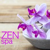 Zen Spa - Asian Zen Spa Music for Relaxation, Sound Therapy, Restful Sleep, Spa Relaxation, Meditation, Massage, Yoga & Relaxati...