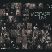 Meritas20 Live