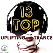 Top 13 Uplifting Trance