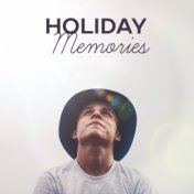 Holiday Memories – Chill Out Music, Deep Vibes, Ibiza Lounge, Summertime, Beach Chill, Sand, Sounds of Sea