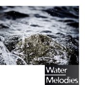 Water Melodies – Nature Healing Waves, Soft Therapy Sounds, New Age Music