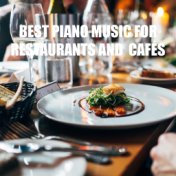 Best Piano Music for Restaurants and Cafés