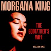 The Godfather's Wife - 50 Classic Songs