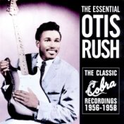 The Essential Otis Rush
