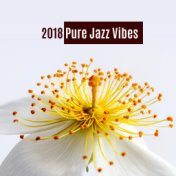 2018 Pure Jazz Vibes