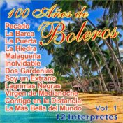 100 Años de Bolero Vol. 1