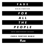 ...For All the People (Chris Fortier Remixes)