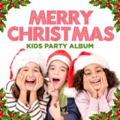 Merry Christmas - Kids Party Album