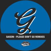 Please Don't Go Remixes