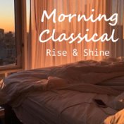 Morning Classical Rise & Shine
