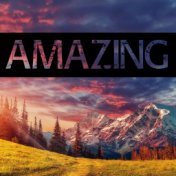 Amazing (Instrumental Relaxing Music with Nature Sounds, Stress & Insomnia Relief, Calming Sounds)