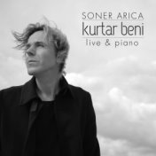 Kurtar Beni (Live & Piano)
