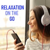 Relaxation On The Go