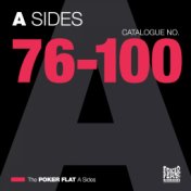 The Poker Flat A Sides - Chapter Four (the best of catalogue 76-100)