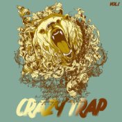 Crazy Trap Vol.I