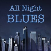 All Night Blues
