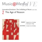 Music@Menlo Live '03: Innovation / Evolution: The Unfolding of Music 1720 - 2002, Vol. 2 (The Age of Reason)