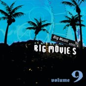 Big Movies, Big Music Volume 9