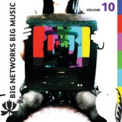 Big Networks, Big Music Volume 10