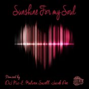 Sunshine For My Soul: The Remixes