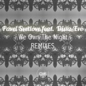 We Own The Night - Remixes