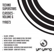 Techno Superstars - Classics Vol 6