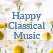 Happy Classical Music