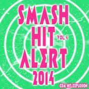 Smash Hit Alert! 2014, Vol. 4