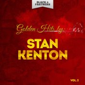 Golden Hits By Stan Kenton Vol. 2