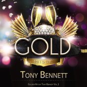 Golden Hits By Tony Bennett Vol. 2
