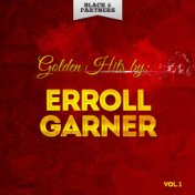 Golden Hits By Erroll Garner Vol. 1