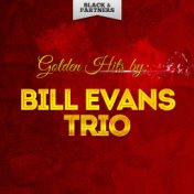 Golden Hits By Bill Evans Trio