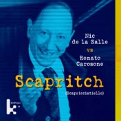 Scapritch (Scapricciatiello)