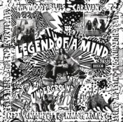 Legend Of A Mind - The Underground Anthology
