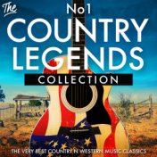 The No.1 Country Legends Collection - The Very Best Country n Western Music Classics