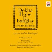 Dekha Hobe Ei Banglay Theme - Single