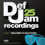 Def Jam 25, Vol. 22 - Welcome To Hollyhood (Explicit Version)