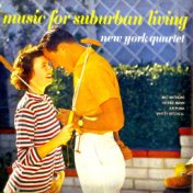 Music For Suburban Living (Remastered)
