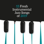 15 Fresh Instrumental Jazz Songs of 2019