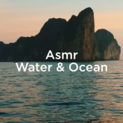 Asmr Water & Ocean