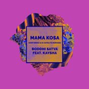 Mama Kosa (Sentimenz & Dj Satelite Remixes)