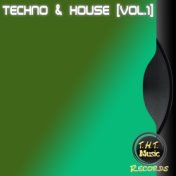 Techno & House [Vol.1]