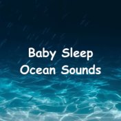 Baby Sleep Ocean Sounds