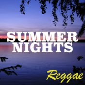 Summer Nights: Reggae