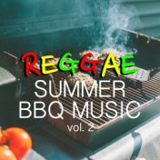 Reggae Summer BBQ Music vol. 2