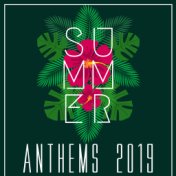 Summer Anthems 2019