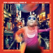 You Got What I Need (The Remixes)