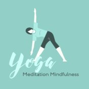 Yoga Meditation Mindfulness – Relaxing Meditation Mix, Ambient Yoga, Spiritual Awakening, Deep Meditation, Zen Relaxation, Essen...