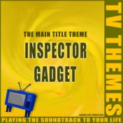 Inspector Gadget - The Main Title Theme